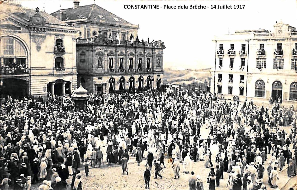 Constantine - Place de la Breche - 14 Juillet 1917.jpg